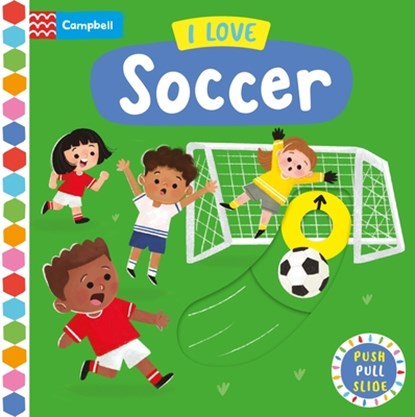 I Love Soccer, Campbell Books - Gebonden - 9781035077199