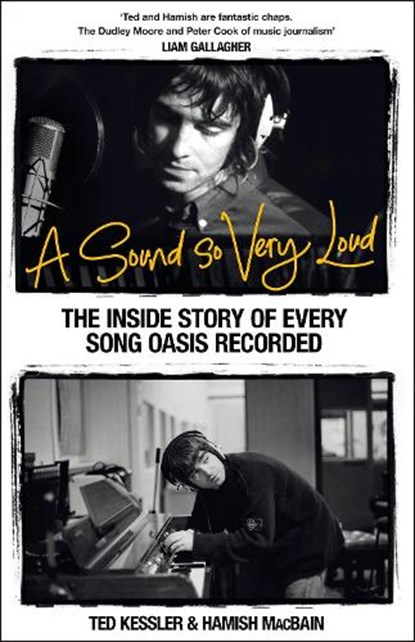 A Sound So Very Loud, Ted Kessler ; Hamish MacBain - Gebonden - 9781035078257