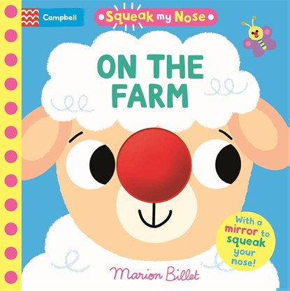 Squeak My Nose On the Farm, Campbell Books - Gebonden - 9781035079629