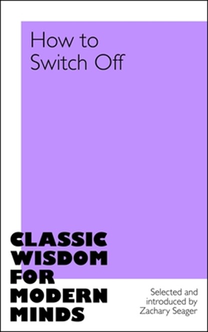 How to Switch Off, Zachary Seager - Gebonden - 9781035079643