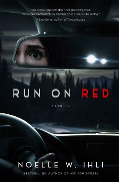 Run On Red, Noelle W. Ihli - Paperback - 9781035080069