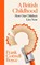A British Childhood, Frank Cottrell-Boyce - Gebonden - 9781035080755