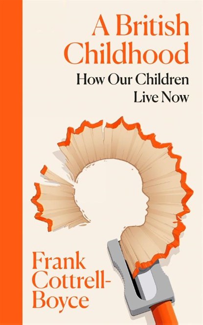 A British Childhood, Frank Cottrell-Boyce - Gebonden - 9781035080755