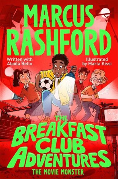 The Breakfast Club Adventures: The Movie Monster, Marcus Rashford - Paperback - 9781035082070