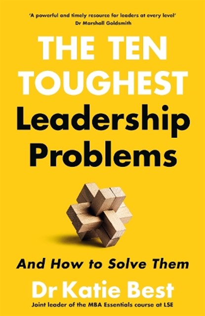 The Ten Toughest Leadership Problems, Katie Best - Paperback - 9781035082209