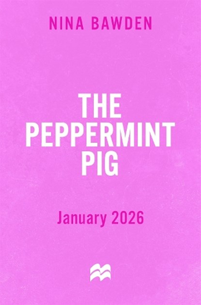The Peppermint Pig, Nina Bawden - Paperback - 9781035082759
