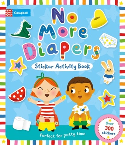 No More Diapers Sticker Activity Book, Campbell Books - Paperback - 9781035084388
