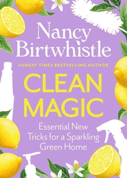 Clean Magic, Nancy Birtwhistle - Gebonden - 9781035084739