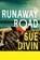 Runaway Road, Sue Divin - Paperback - 9781035087174