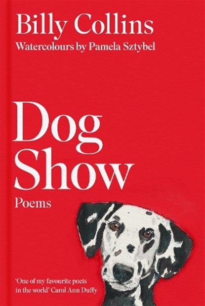 Dog Show, Billy Collins - Gebonden - 9781035087471