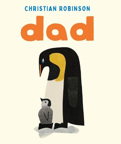 Dad, Christian Robinson - Gebonden - 9781035088393