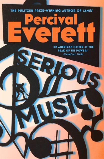 Serious Music, Percival Everett - Paperback - 9781035092376