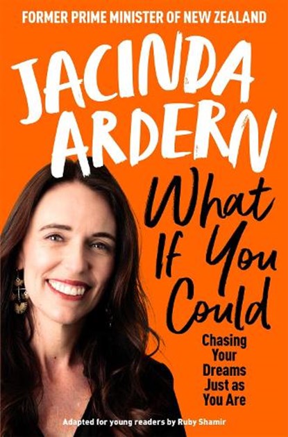 What If You Could, Jacinda Ardern - Paperback - 9781035093816