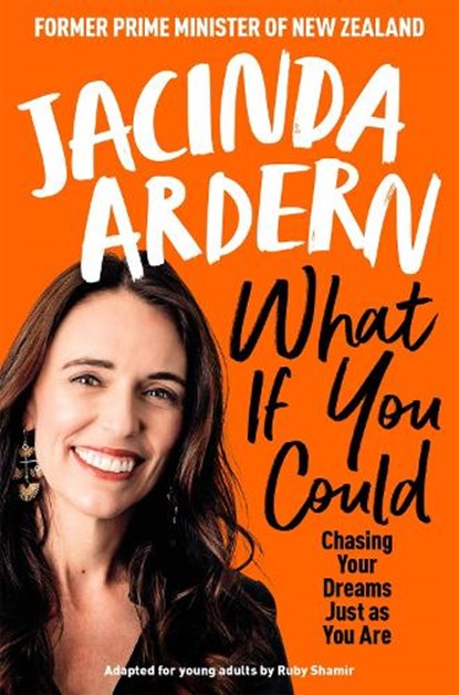 What If You Could, Jacinda Ardern - Paperback - 9781035093816