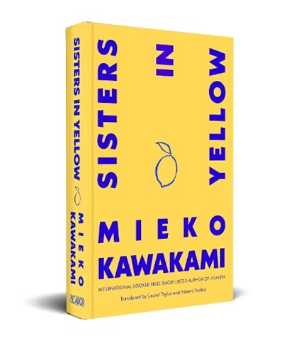 Sisters in Yellow, Mieko Kawakami - Gebonden - 9781035095094
