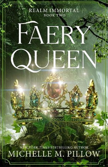 Faery Queen, Michelle M. Pillow - Gebonden - 9781035096008
