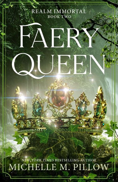 Faery Queen, Michelle M. Pillow - Gebonden - 9781035096008