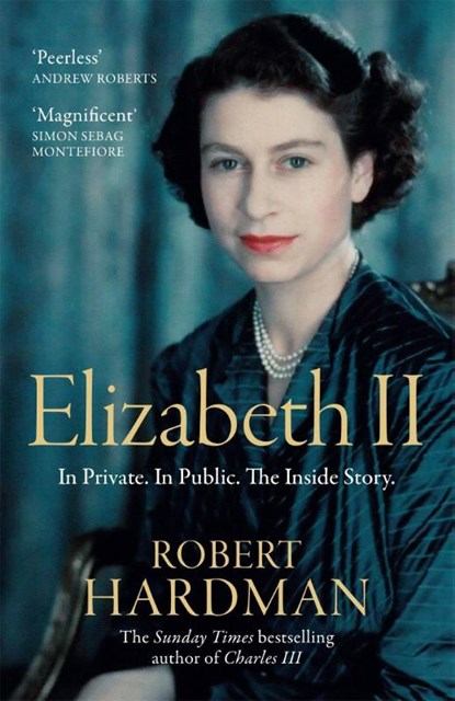 Elizabeth II, Robert Hardman - Gebonden - 9781035097302