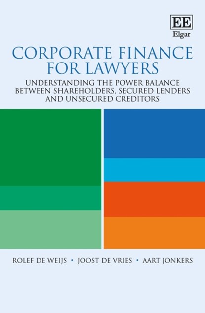 Corporate Finance for Lawyers, Rolef de Weijs ; Joost de Vries ; Aart Jonkers - Gebonden - 9781035302024