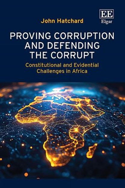 Proving Corruption and Defending the Corrupt, John Hatchard - Gebonden - 9781035307463