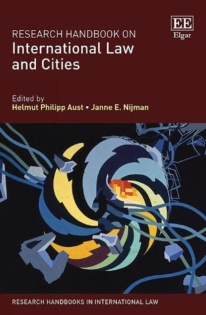 Research Handbook on International Law and Cities, Helmut Philipp Aust ; Janne E. Nijman - Paperback - 9781035309948