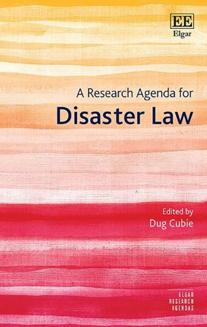 A Research Agenda for Disaster Law, niet bekend - Gebonden - 9781035331895