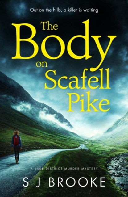 The Body on Scafell Pike, S J Brooke - Paperback - 9781035400188