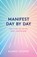 Manifest Day by Day, Alanis Cooper - Gebonden - 9781035401017