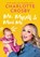 Me, Myself and Mini Me, Charlotte Crosby - Gebonden - 9781035401420