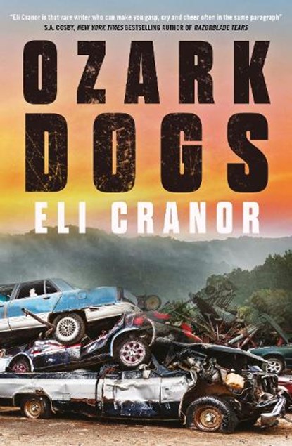 Ozark Dogs, CRANOR,  Eli - Paperback - 9781035401741