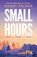 Small Hours, Bobby Palmer - Gebonden - 9781035402656