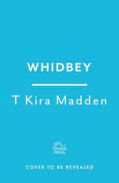 Whidbey, T Kira Madden - Ebook - 9781035403868