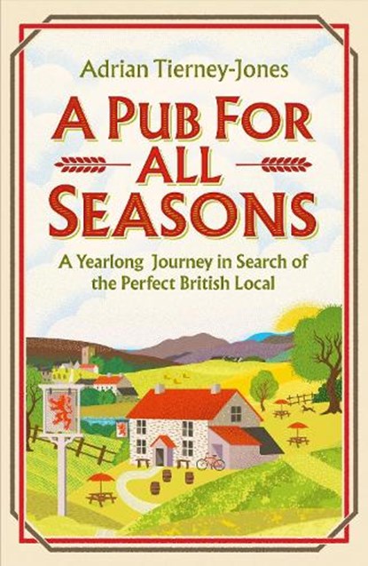 A Pub For All Seasons, Adrian Tierney-Jones - Paperback - 9781035404483