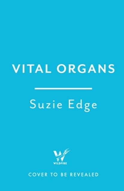 Vital Organs, Suzie Edge - Ebook - 9781035404599
