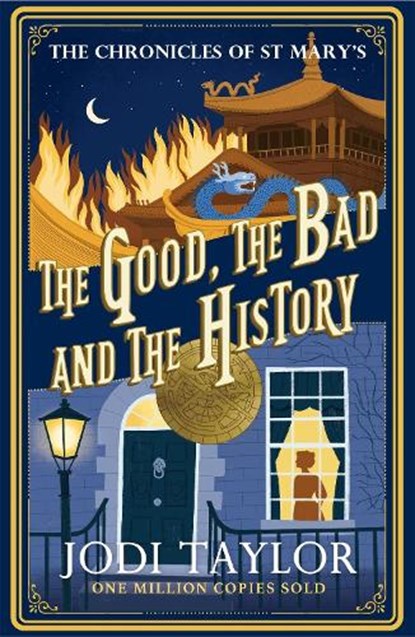 The Good, The Bad and The History, Jodi Taylor - Paperback - 9781035404933