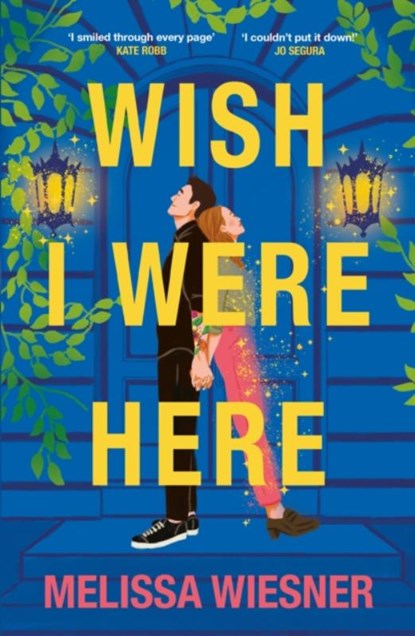 Wish I Were Here, Melissa Wiesner - Paperback - 9781035406173