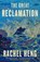 The Great Reclamation, Rachel Heng - Gebonden - 9781035406326
