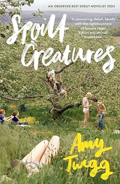 Spoilt Creatures, Amy Twigg - Paperback - 9781035407927