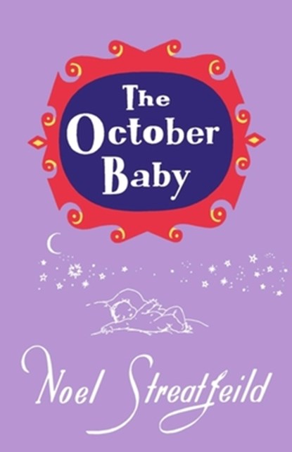 The October Baby, Noel Streatfeild - Gebonden - 9781035408573