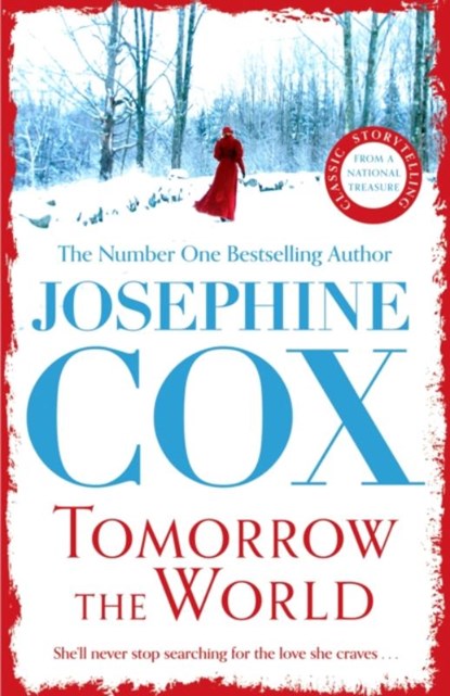 Tomorrow the World, Josephine Cox - Paperback - 9781035409310