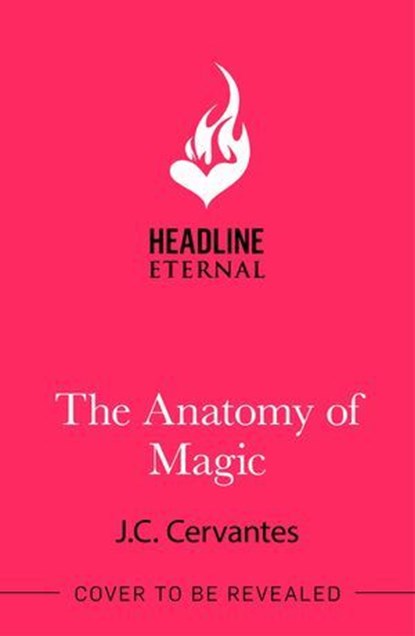 The Anatomy of Magic, J.C. Cervantes - Ebook - 9781035409952