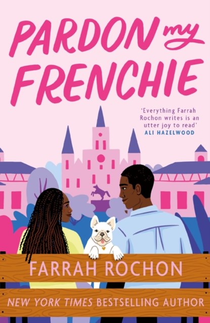 Pardon My Frenchie, Farrah Rochon - Paperback - 9781035410927