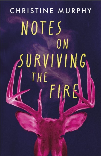 Notes on Surviving the Fire, Christine Murphy - Gebonden - 9781035411399