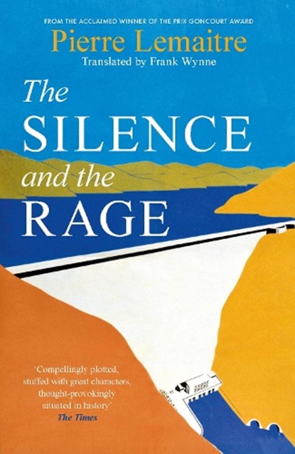 The Silence and the Rage, Pierre Lemaitre - Paperback - 9781035412693