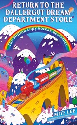 Return to the DallerGut Dream Department Store - Miye Lee - 9781035412778