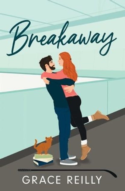 Breakaway, Grace Reilly - Ebook - 9781035412839