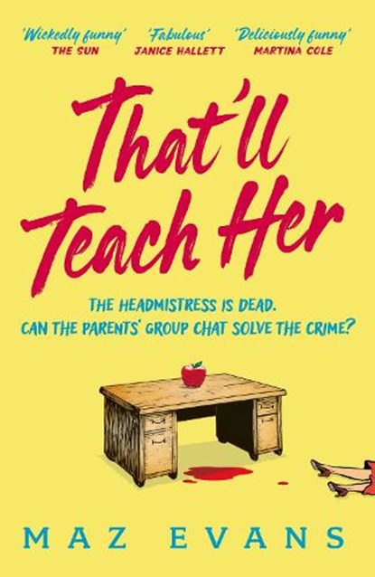 That'll Teach Her, Maz Evans - Paperback - 9781035413300