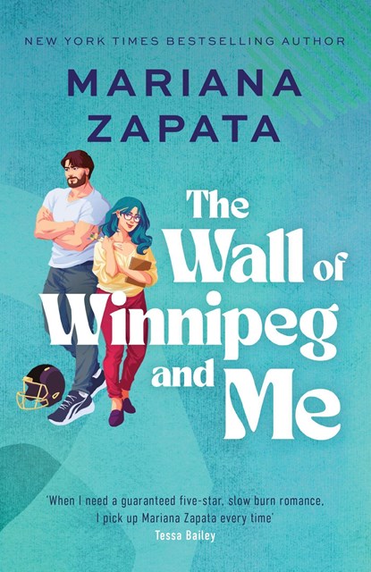 The Wall of Winnipeg and Me, Mariana Zapata - Paperback - 9781035413362
