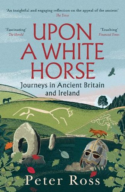 Upon A White Horse, Peter Ross - Paperback - 9781035414079