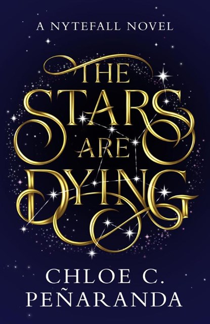 The Stars are Dying, Chloe C. Penaranda - Gebonden - 9781035415281
